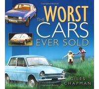 The Worst Cars Ever Sold by Chapman, Giles (2006) Paperback