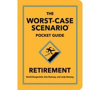 The Worst-Case Scenario Pocket Guide: Retirement