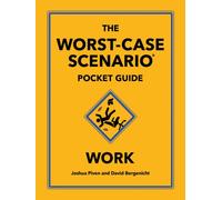 The Worst-Case Scenario Pocket Guide: Work