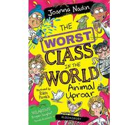 The Worst Class in the World Animal Uproar: (The Worst Class in the World)