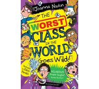 The Worst Class in the World Goes Wild!