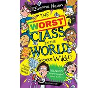 The Worst Class in the World Goes Wild!: (The Worst Class in the World)