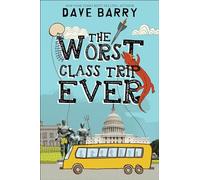 The Worst Class Trip Ever