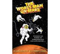The Worst Man on Mars