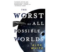 The Worst of All Possible Worlds: 3 (Salvagers)