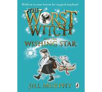 The Worst Witch and The Wishing Star