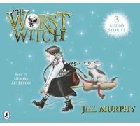 The Worst Witch Saves the Day; The Worst Witch to the Rescue and The Worst Witch and the Wishing Star: (The Worst Witch Unabridged edition)