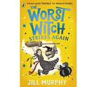 The Worst Witch Strikes Again: (The Worst Witch)