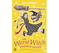 The Worst Witch Strikes Again