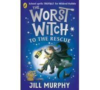 The Worst Witch to the Rescue: (The Worst Witch)