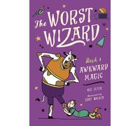 The Worst Wizard: Awkward Magic : The Worst Wizard 1