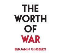 The Worth of War