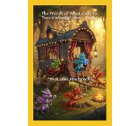 The Worth of What Calls Us: Tiny Embers & Shiny Things