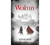 The Worthy: One (The Sentilar)