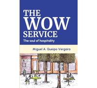 THE WOW SERVICE: The Soul Of Hospitality - Portuguese