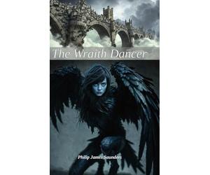 The Wraith Dancer: 2 (Silverwing. the Siren of Perdwr)