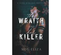 The Wraith & Her Killer: A Dark Romance Novella