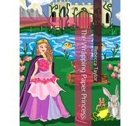 The Wrapping Paper Princess