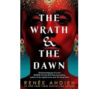 The Wrath and the Dawn: The Wrath and the Dawn Book 1 (The Wrath and the Dawn)
