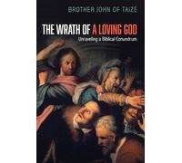 The Wrath of a Loving God: Unraveling a Biblical Conundrum