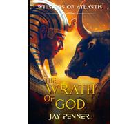 The Wrath of God: 4 (Whispers of Atlantis)