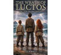 The Wrath of Luctos: The first installment in the Island Nation series