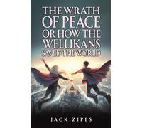 The Wrath of Peace or How the Wellikans Saved the World