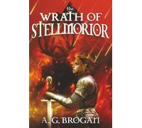 The Wrath of Stellmorior (The Portalis Runes)