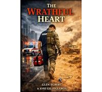 The Wrathful Heart