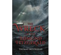 The Wreck of the Edmund Fitzgerald