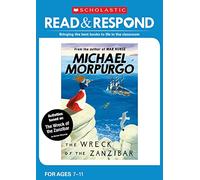 The Wreck of the Zanzibar: teaching activities for guided and shared reading, writing, speaking, listening and more! (Read & Respond): 1