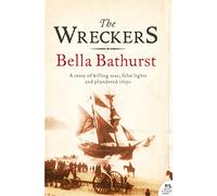 The Wreckers: A Story of Killing Seas, False Lights and Plundered Ships