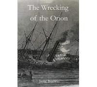 The Wrecking of the Orion