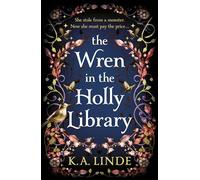 The Wren in the Holly Library: (The Oak & Holly Cycle)