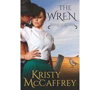 The Wren: Volume 1 (Wings of the West)