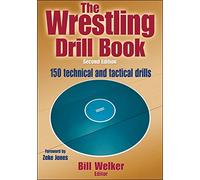 The Wrestling Drill Book