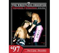 The Wrestling Observer Complete Collection: 1997 Part 2 (July-December)