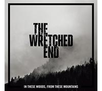 The Wretched End - In These Woods, From These Mountains [Japan CD] QATE-10086