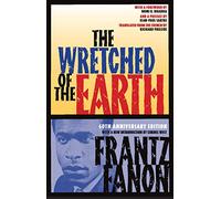 The Wretched of the Earth