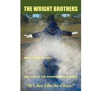 The Wright Brothers: The Case of the Disappearing Acrobat