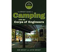 The Wright Guide to Camping with the Corps of Engineers