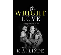 The Wright Love: Volume 1 (Wright series)