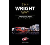 The Wright Way: Reminiscences of 60 Years of Coach Building in Ballymena: 3