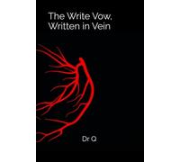 The Write Vow, Written In Vein