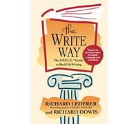 The Write Way: The Spell Guide to Good Grammar and Usage (Society for the Preservation of English Language and Literature)