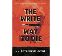The Write Way to Die: dark and witty British seaside crime that's still kind of cosy (Book 1 in The Write Way to Die series)