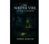The Writer Vibe: The Page is Watching