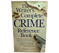 The Writer's Complete Crime Reference Book