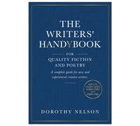 The Writers' Handybook : For Quality Fiction and Poetry