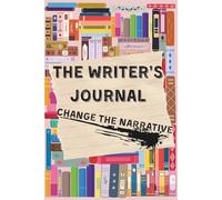The Writer's Journal: Change The Narrative